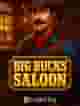 Big Bucks Saloon