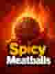 Spicy Meatballs