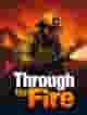 Through the Fire
