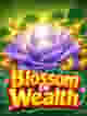 Blossom Of Wealth