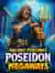 Ancient Fortunes : Poseidon Megaways