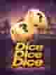 Dice Dice Dice